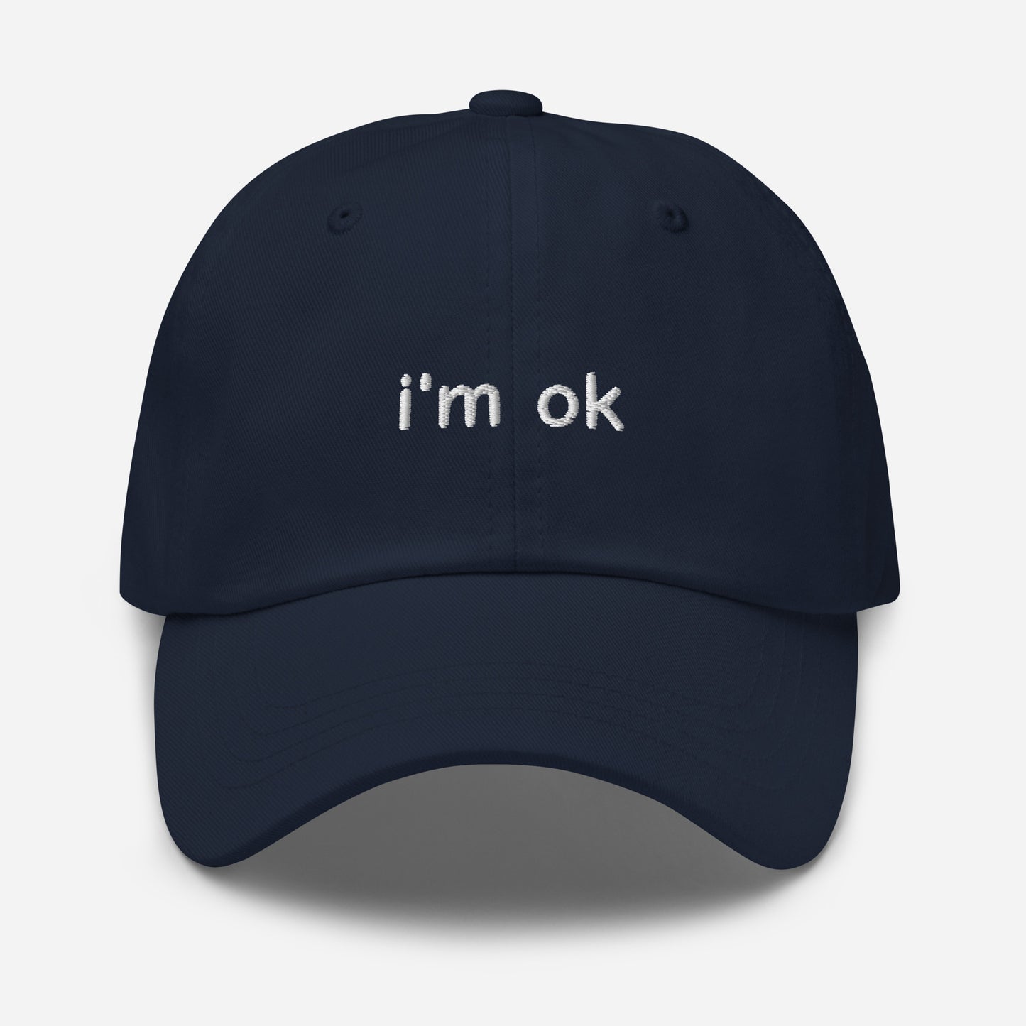 "i'm ok" Dad hat