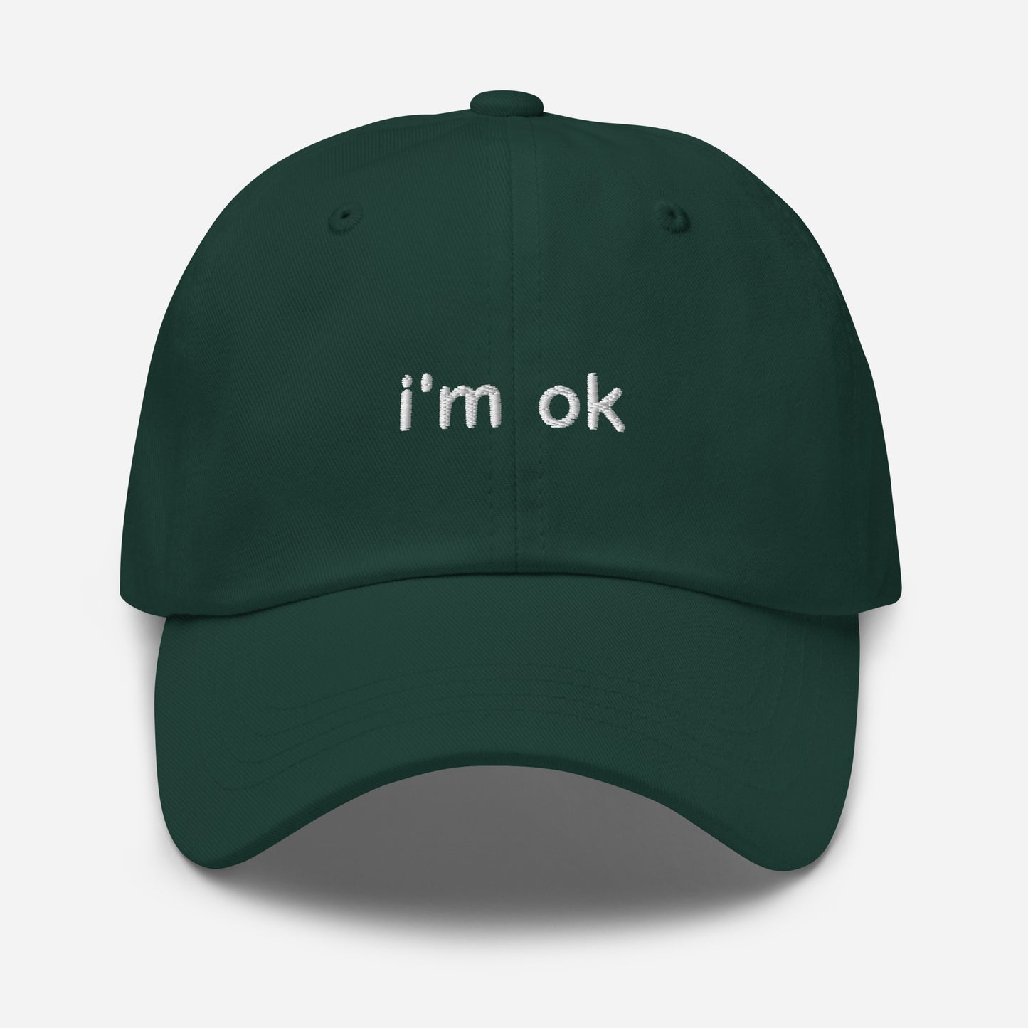 "i'm ok" Dad hat